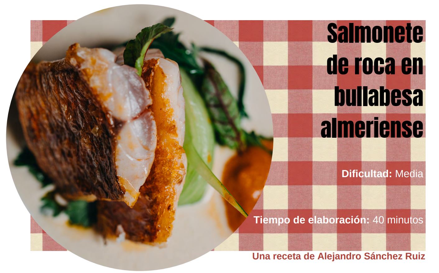 Salmonete de roca en bullabesa almeriense