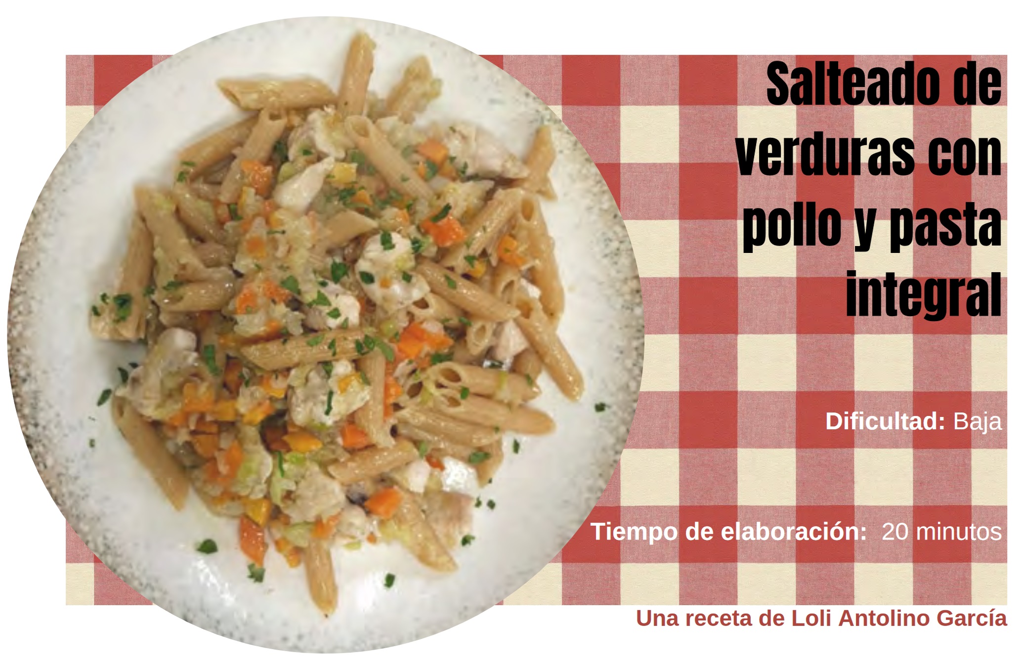 Salteado de verduras con pollo y pasta integral