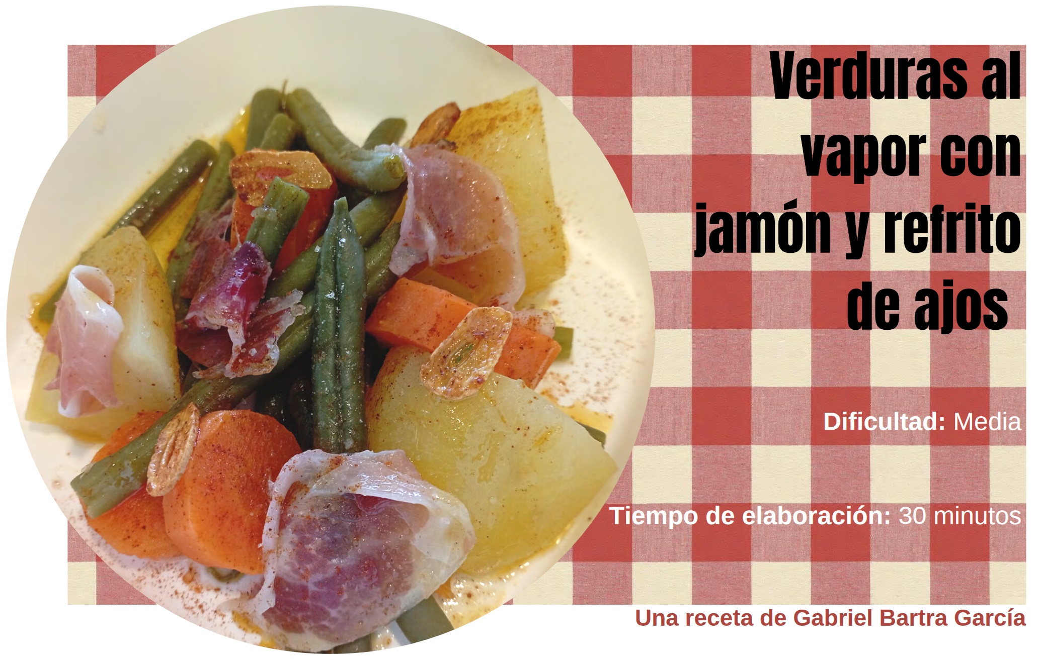 Verduras al vapor con jamón y refrito de ajos