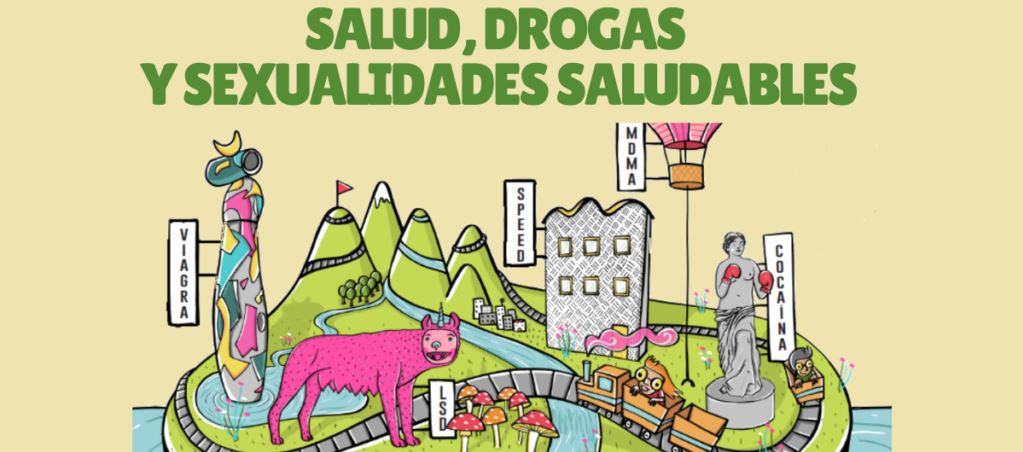 Salud, Drogas y sexualidades saludables